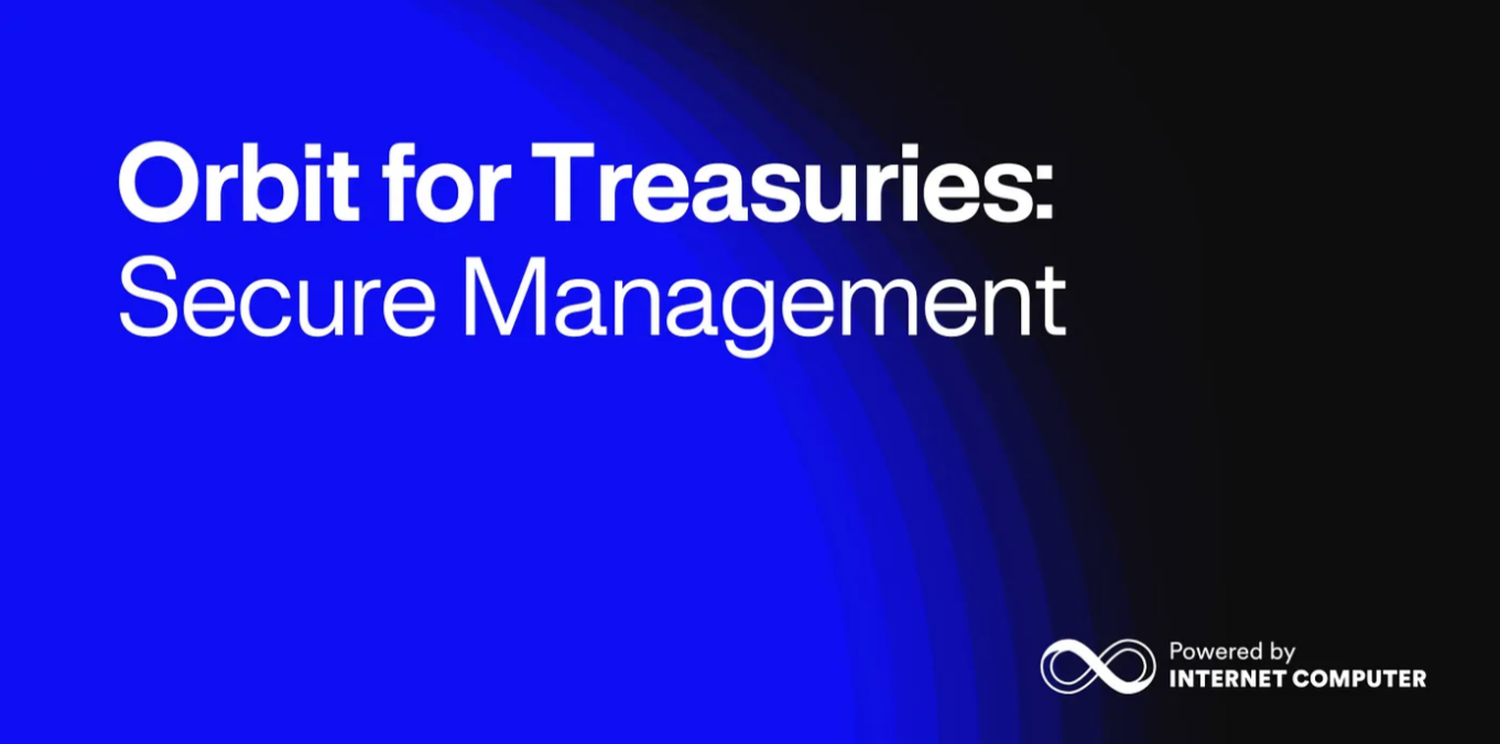 Orbit for Treasuries: 安全な管理