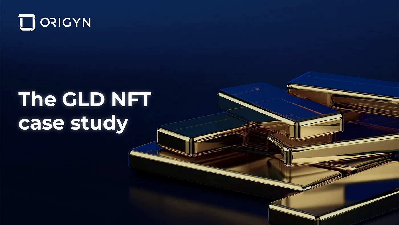 Case Study: ORIGYNがGLD NFTsでGold DAOの分散型金資産管理を実現する方法